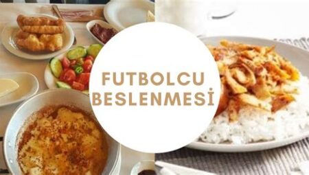 Futbolcuların Maç Öncesi ve Sonrası Beslenme Programları