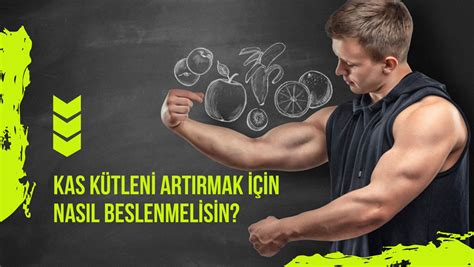 Kas Kütlesi Artırmak İçin Beslenme ve Antrenman Önerileri