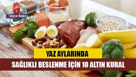 Sağlıklı Beslenme İçin 10 Altın Kural